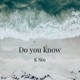 Do You Know Single