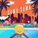 SAMA SAMA EP
