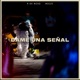 Dame una Señal Single
