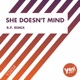 She Doesn t Mind R P Remix Single