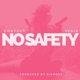 No Safety feat Yesir Single