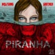 Piranha Single