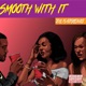 Smooth With It EP