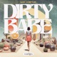 Dirty Babe Single