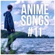 Anime Songs 11