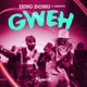 Gweh feat Bravo Single