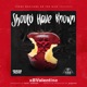 Should Have Known feat Xbvalentine Single