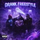 Drank Freestyle feat Lilbryce Lowery Single