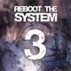 Reboot The System Pt 3 Single