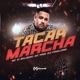 Tacar Marcha Single