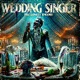 WEDDING SINGER feat Metro 28 Single