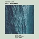 Past Mistakes Single