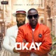 Okay feat Harrysong Single