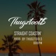Straight Coastin 88BPM Single