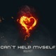 Can t Help Myself Single