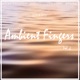 Ambient Fingers Vol 6