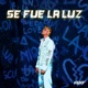 Se Fue la Luz Single