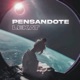 Pensandote Single