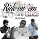 Ride on em feat Mr Sancho Single