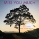 Miss You Much feat Peter Dante Single