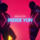 Inside Yuh Single
