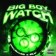 BIGBOYWATCH Single