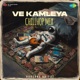 Ve Kamleya ChillHop Mix Single