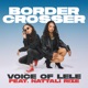 Border Crosser feat Nattali Rize Single