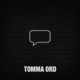 Tomma ord Single
