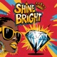 Shine Bright Single