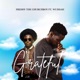 Grateful feat Wuddah Single