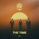 The TIME feat Focus Dem Jointz Denaun Single