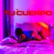 Tu cuerpo Single
