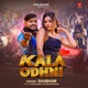 Kala Odhni Single