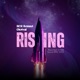 Rising feat Shebaa ChizzyLyon P Bella Lola Adams MAJ Mamame Korie Jujuthecharm Nifiteri Single