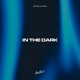 In The Dark Single