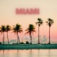 MIAMI Single