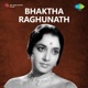 Bhaktha Raghunath Original Motion Picture Soundtrack