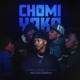 Chomi Yaka feat W4DE Shoes Meister Djy Biza Single