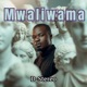 Mwaliwama Single