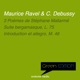 Green Edition Ravel Debussy 3 Poèmes de Stéphane Mallarmé M 64 Suite bergamasque L 75