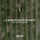 La marche des éléphants feat Leila Marcel Single