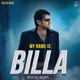 My Name is Billa House Remix Single