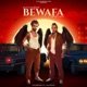 Bewafa feat Kaadar Single