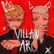 VILLAIN ARC Single