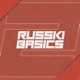 RUSSKI BASICS 2 EP