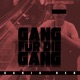 Gang für die Gang Single