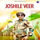 Joshile Veer Single