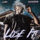 Lose It feat Prod RafaXCI Single
