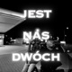 JEST NAS DWÓCH feat Mały e Pay vexxtokozak mlodysqua